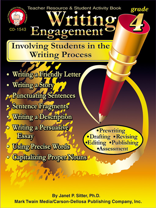 Title details for Writing Engagement, Grade 4: Involving Students in the Writing Process by Janet P. Sitter - Available